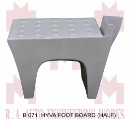 B 071 HYVA FOOT BOARD (HALF)